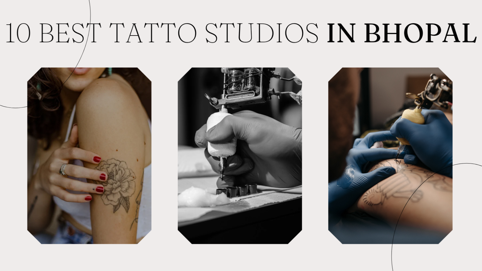 Top 10 Best Tattoo Studios in Bhopal in 2024 – Find Your Ink Destination!